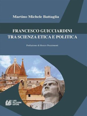 cover image of Francesco Guicciardini tra scienza etica e politica